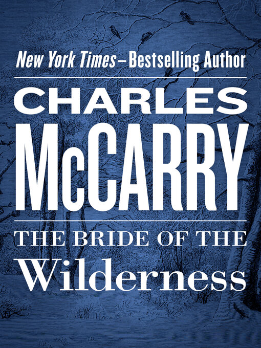 Title details for Bride of the Wilderness by Charles McCarry - Available